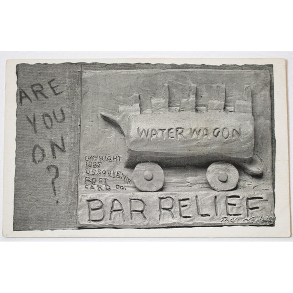 Temperance Postcard 'Are you on bar relief?'