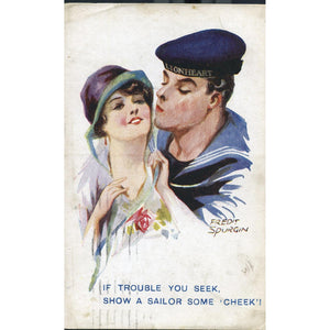 'Jolly Jack Series' Postcard 'If trouble you seek, show a sailor some 'cheek'!'