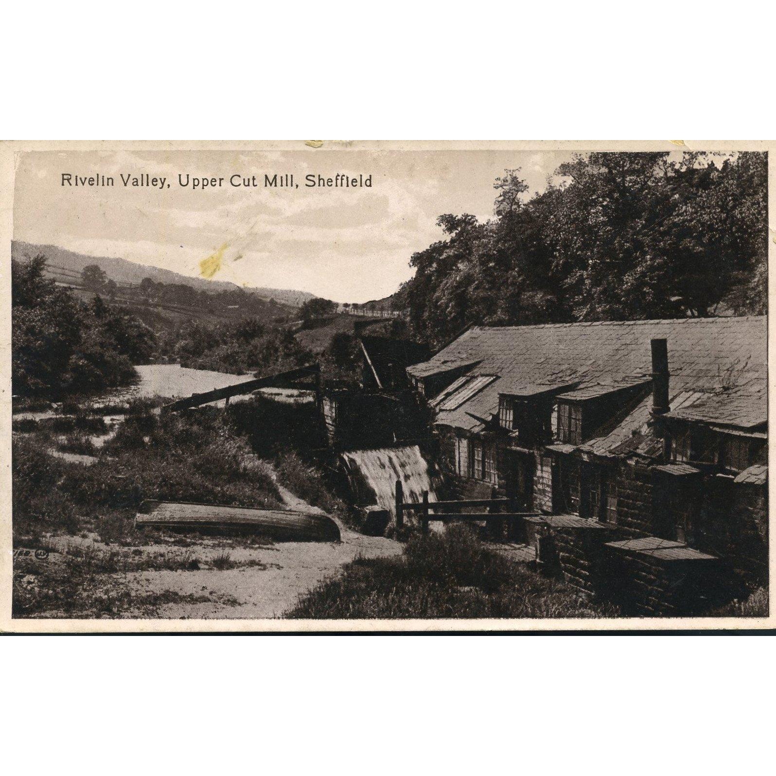 Postcard 'Rivelin Valley, Upper Cut Mill, Sheffield'