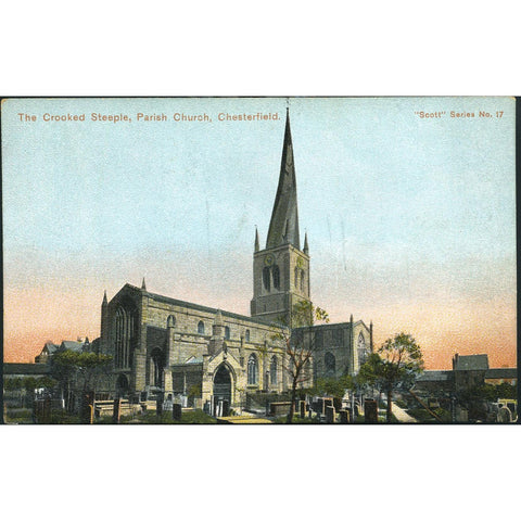 Scott Series Postcard 'The Crooked Steeple, Parish Church, Chesterfield'