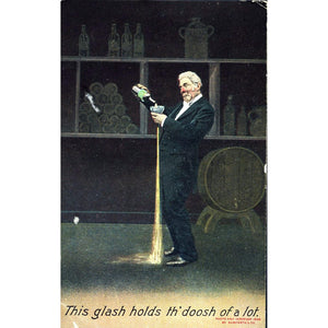 Bamforth Postcard 'This glash holds th' doosh of a lot'